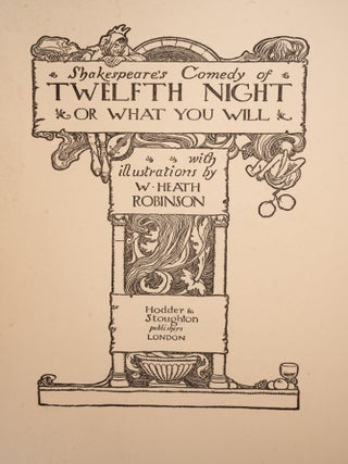 Shakespeare’s Comedy of Twelfth Night or What You Will