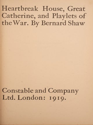 Heartbreak House, Great Catherine, and Playlets of the War
