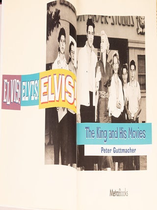 Elvis! Elvis! Elvis! The King and His Movies