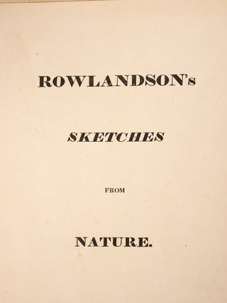 Rowlandson's Sketches From Nature