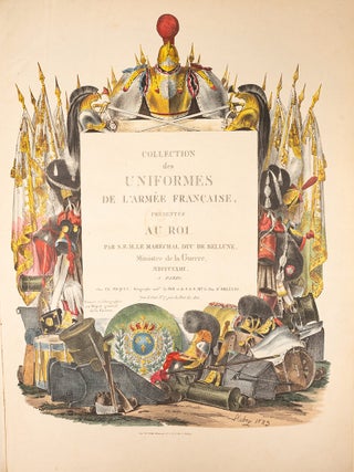 Collection des uniformes de l'Arm&eacute;e Francaise pr&eacute;sent&eacute;e au Roi
